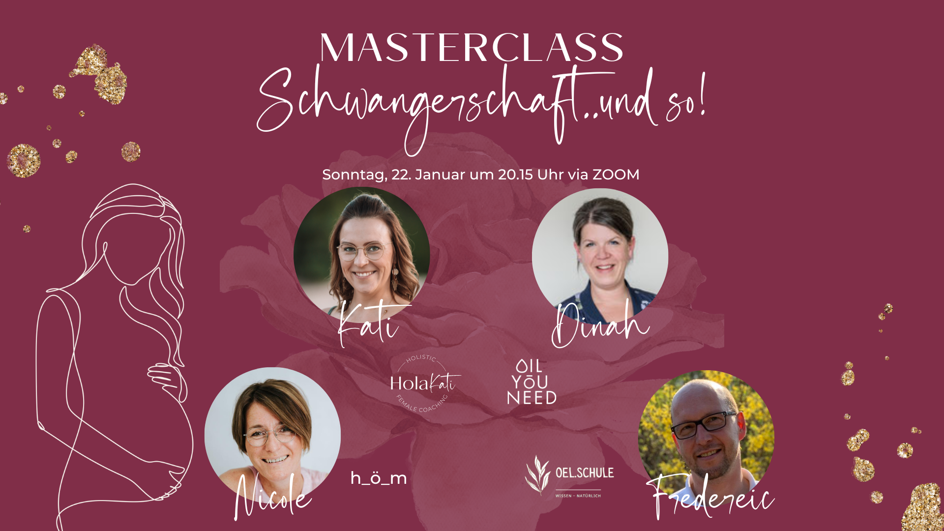 MASTERCLASS "Schwangerschaft ... und so!"