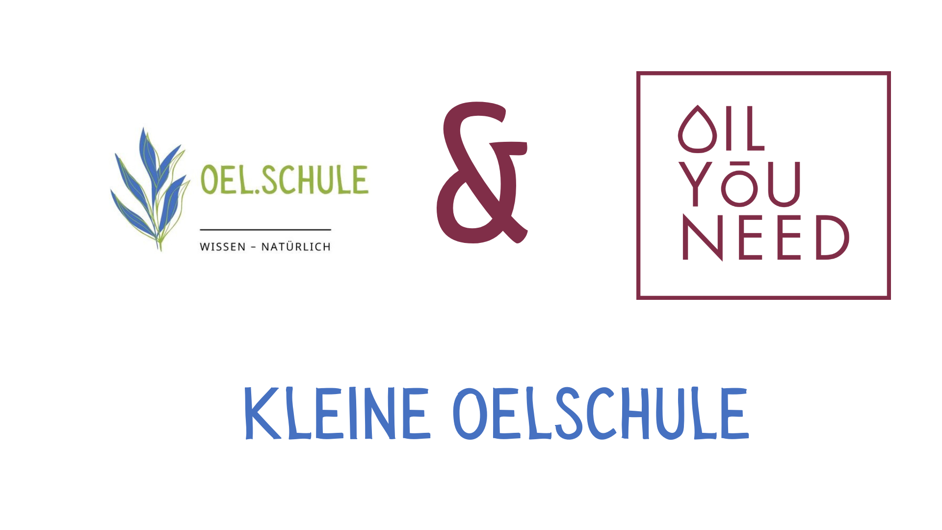 Oil you need - Kleine Oelschule