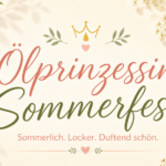 Ölprinzessin - Sommerfest
